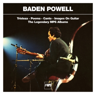 Baden Powell • Tristeza/Poema/Canto/Images On Guitar 